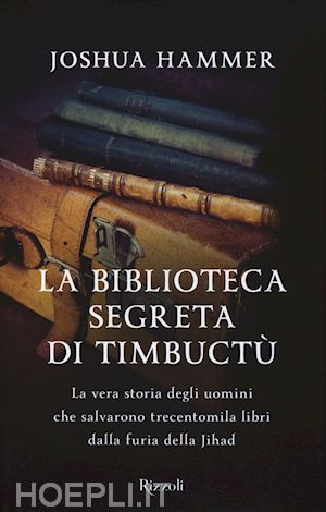 La biblioteca segreta di Timbuctù