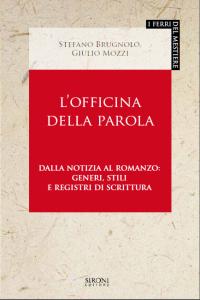 Mozzi, Officina della parola